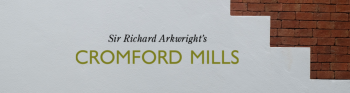 Arkwright society and cromford mills banner image