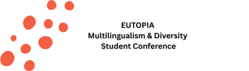 Call for papers: eutopia multilingualism & diversity student conference. banner image